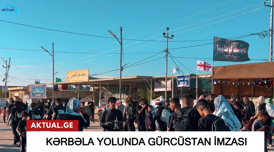 Kərbəla yolunda Gürcüstan imzası: Soğanlıq Əhlibeyt Məscidinin qurduğu xeymə böyük maraq doğurur - VİDEO